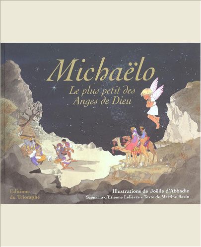 MICHAELO - LE PLUS PETIT DES ANGES DE DIEU