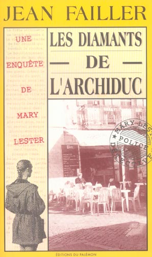 MARY LESTER - N 2 - LES DIAMANTS DE L'ARCHIDUC