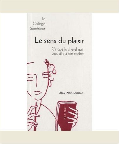LE SENS DU PLAISIR
