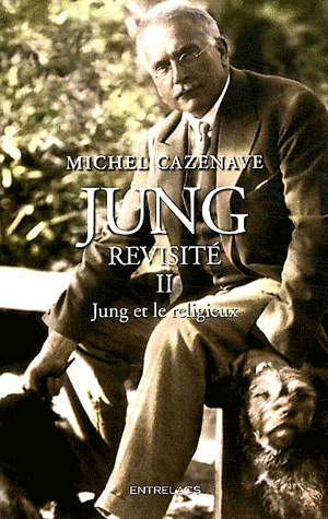 JUNG REVISITE T02 - JUNG ET LE RELIGIEUX