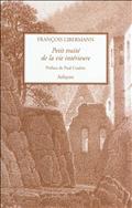 PETIT TRAITE DE LA VIE INTERIEURE