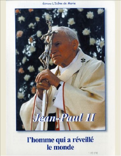 JEAN-PAUL II L'HOMME QUI A REVEILLE LE MONDE (LE 21)