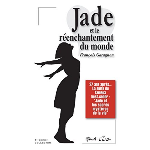 JADE ET LE REENCHANTEMENT DU MONDE