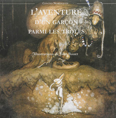 L'AVENTURE D'UN GARCON PARMI LES TROLLS