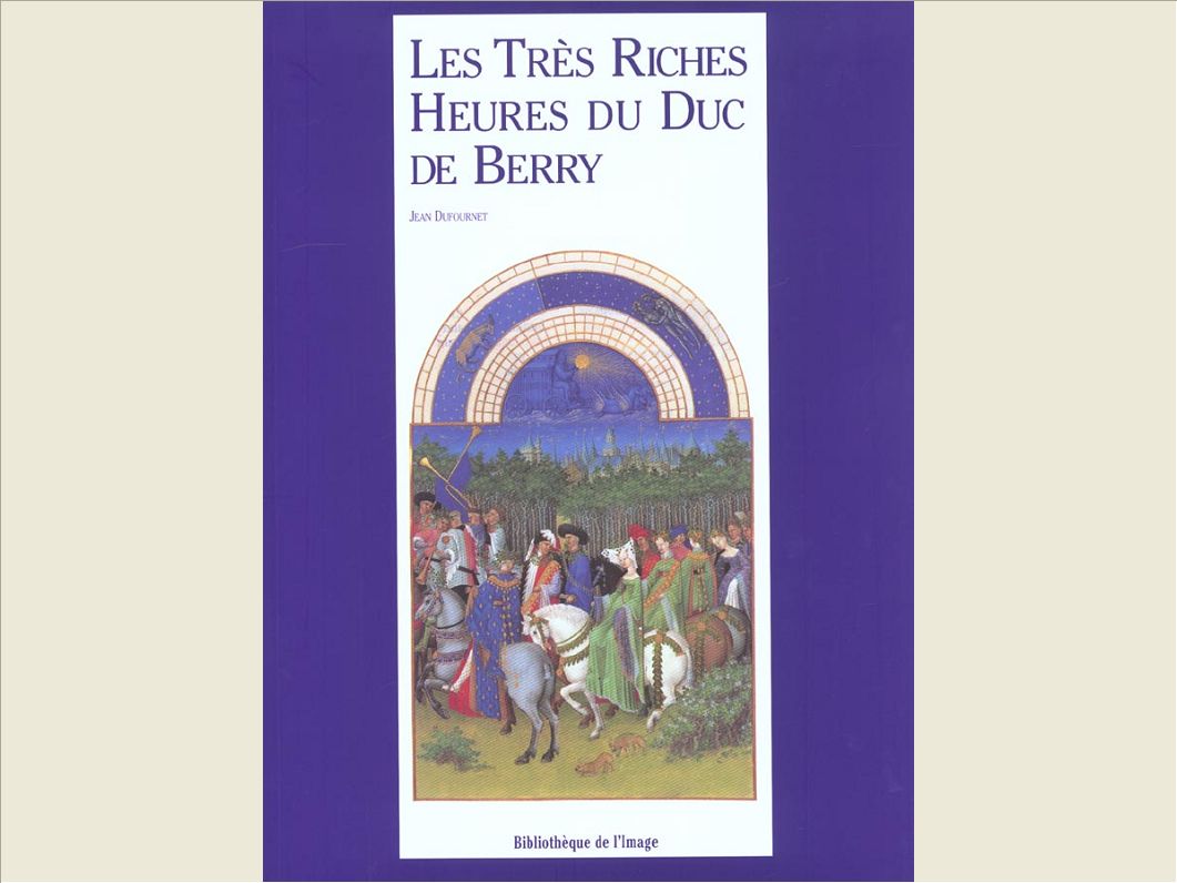 TRES RICHES HEURES DU DUC DE BERRY