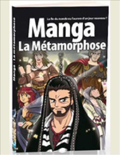 LA BIBLE MANGA, VOLUME 5 : LA METAMORPHOSE