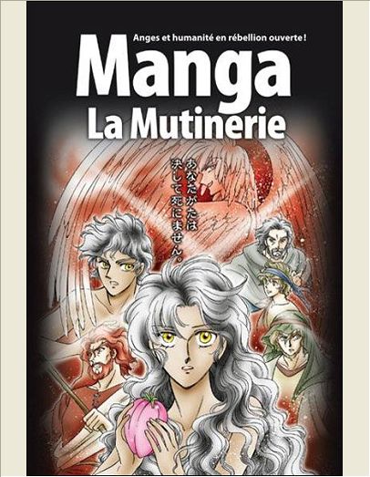 LA BIBLE MANGA, VOLUME  1 :  LA MUTINERIE