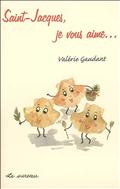 SAINT-JACQUES, JE VOUS AIME