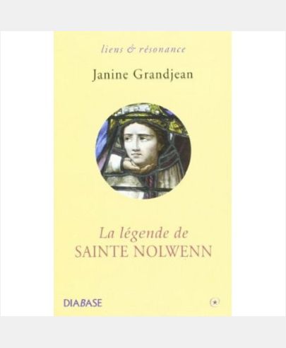 LA LEGENDE DE SAINTE NOLWENN