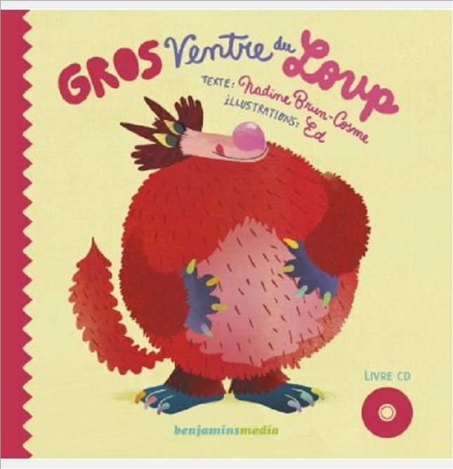 GROS VENTRE DU LOUP (+CD)