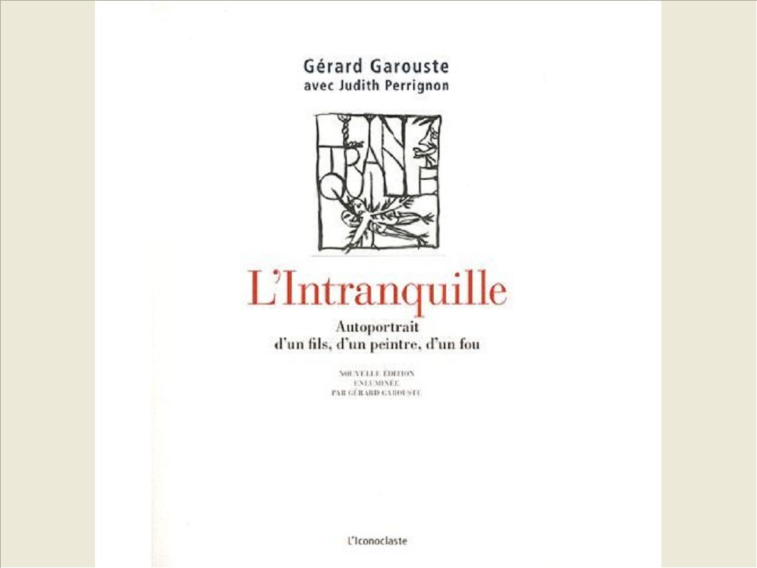 L'INTRANQUILLE - EDITION DE LUXE