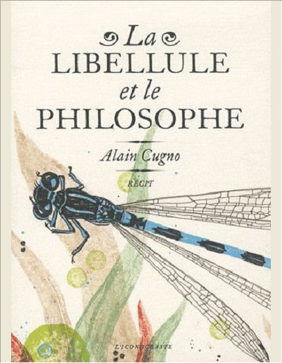 LA LIBELLULE ET LE PHILOSOPHE