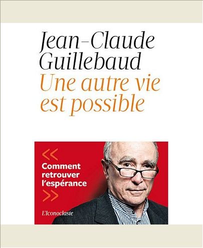 UNE AUTRE VIE EST POSSIBLE