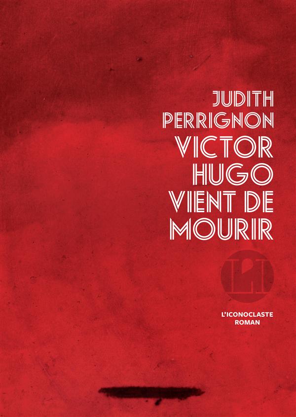 VICTOR HUGO VIENT DE MOURIR