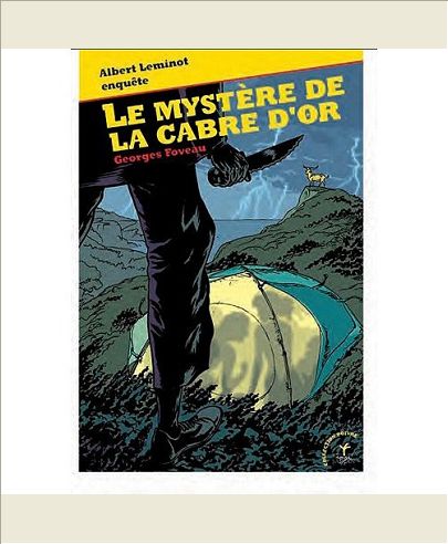 LE MYSTERE DE LA CABRE D'OR NE