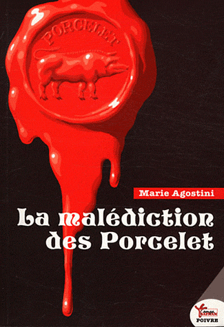 LA MALEDICTION DES PORCELETS