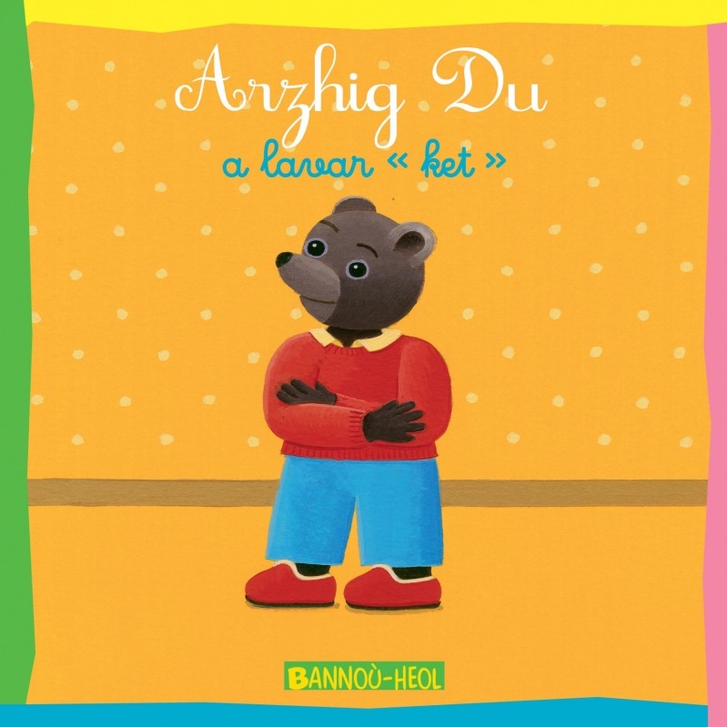 ARZHIG DU A LAVAR "KET"