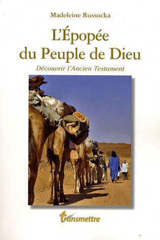 L'EPOPEE DU PEUPLE DE DIEU