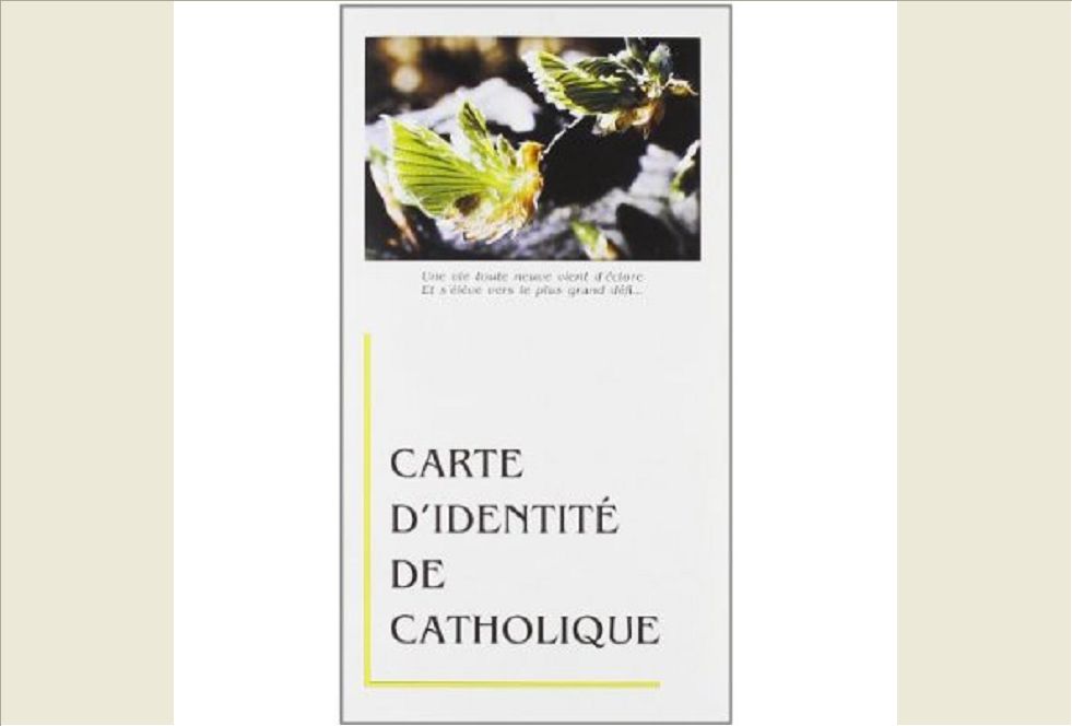 CARTE D'IDENTITE DE CATHOLIQUE