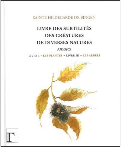 LIVRE DES SUBTILITES DES CREATURES DE DIVERSES NATURES