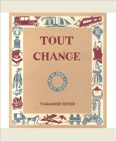 TOUT CHANGE. ALBUM-JEU+LUNETTES (FAC-SIMILE)