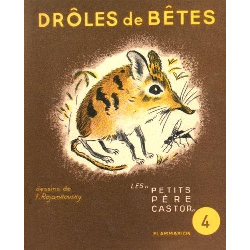 DROLES DE BETES N 4