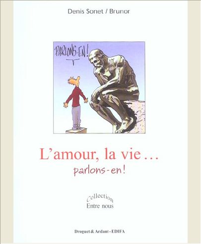 L'AMOUR, LA VIE...PARLONS-EN !
