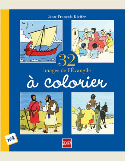 32 IMAGES DE L'EVANGILE A COLORIER N 4