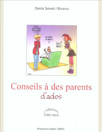 CONSEILS A DES PARENTS D'ADOS