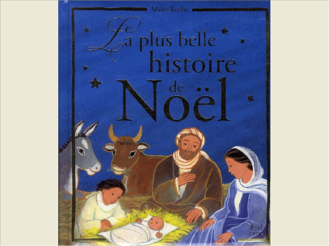 LA PLUS BELLE HISTOIRE DE NOEL