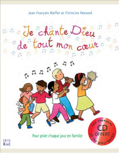 JE CHANTE DIEU DE TOUT MON C UR + CD