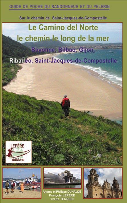 **LE CAMINO DEL NORTE LE CHEMIN LE LONG DE LA MER