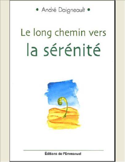LE LONG CHEMIN VERS LA SERENITE