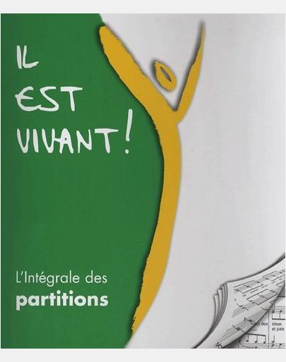 L'INTEGRALE DES PARTITIONS IL EST VIVANT ! - CLASSEUR