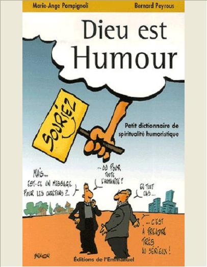 DIEU EST HUMOUR - PETIT DICTIONNAIRE DE SPIRITUALITE HUMORISTIQUE