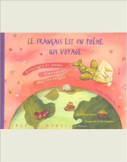 LE FRANCAIS EST UN POEME QUI VOYAGE