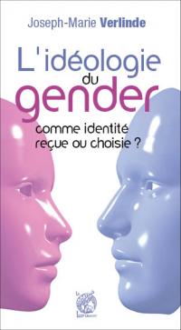 L'IDEOLOGIE DU GENDER