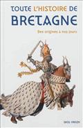 TOUTE L'HISTOIRE DE LA BRETAGNE