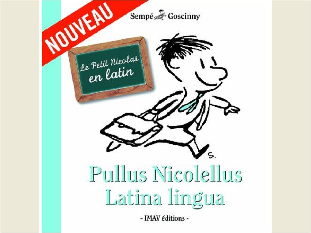 LE PETIT NICOLAS EN LATIN - PULLUS NICOLELLUS NOEL 2012