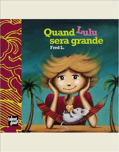 QUAND LULU SERA GRANDE
