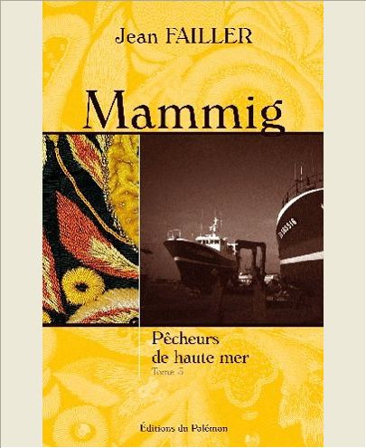 MAMMIG - N 3 - MAMMIG - PECHEURS DE HAUTE MER T3