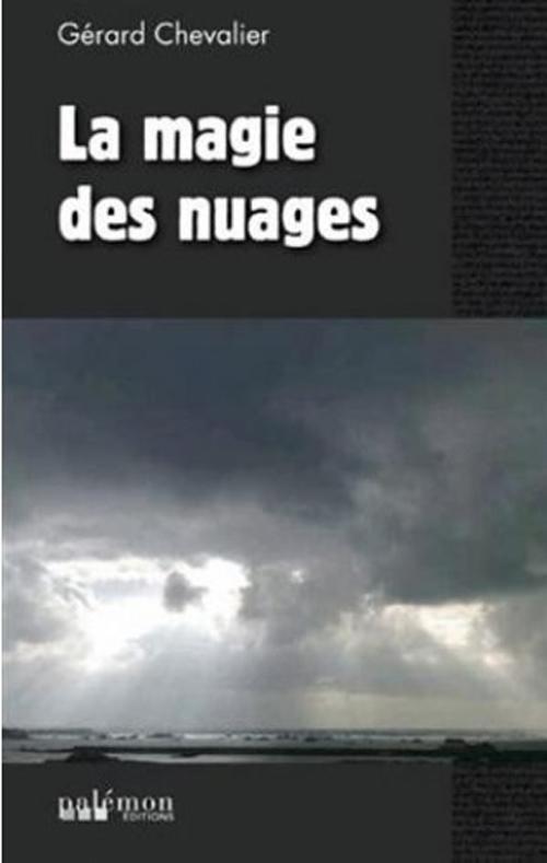 LA MAGIE DES NUAGES