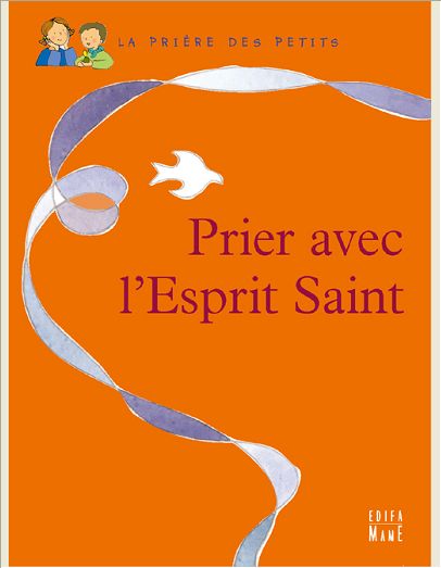 PRIER L'ESPRIT SAINT