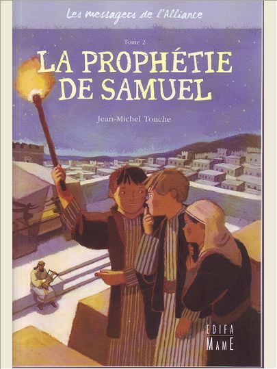 2 - LA PROPHETIE DE SAMUEL