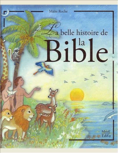 LA BELLE HISTOIRE DE LA BIBLE
