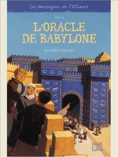 4 - L'ORACLE DE BABYLONE