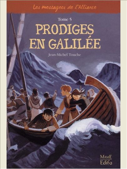 5 - PRODIGES EN GALILEE