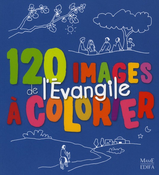 120 IMAGES DE L'EVANGILE A COLORIER
