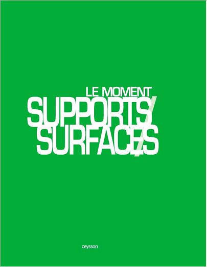 LE MOMENT SUPPORTS/SURFACES