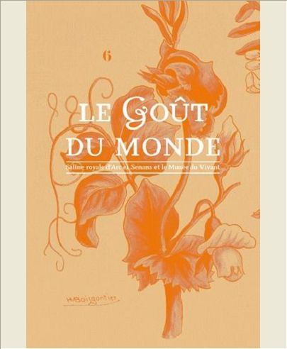 LE GOUT DU MONDE - SALINE ROYALE D'ARC ET SENANS ET LE...